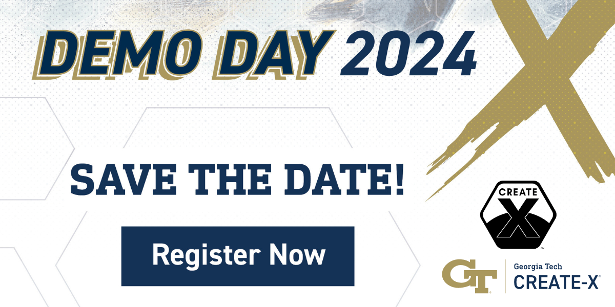 Demo Day 2024 Save the Date! Register Now!
